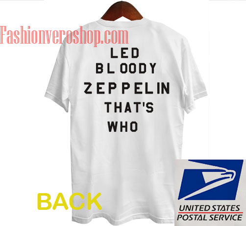 Led Bloody Zeppelin That's Who - Fashionveroshop
