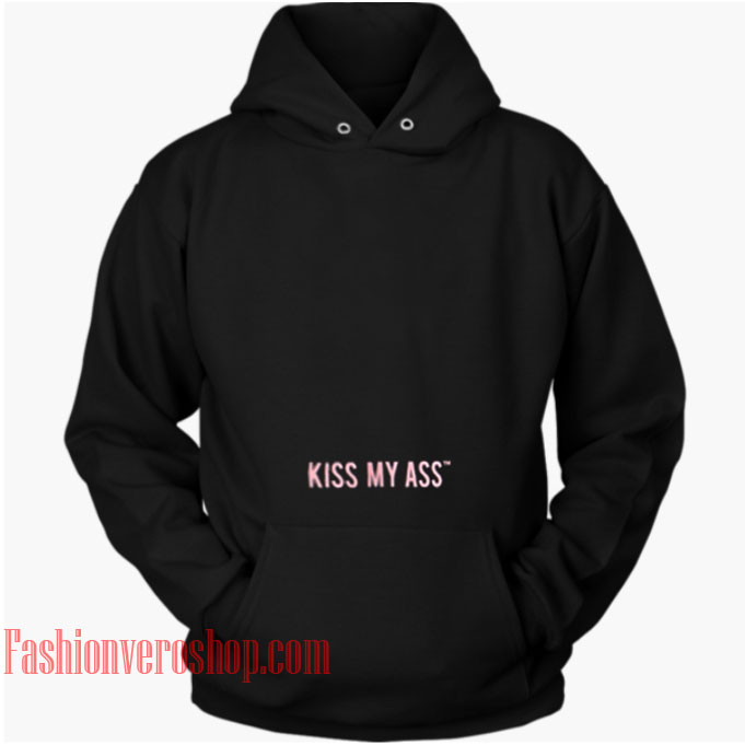 Kiss My Ass Hoodie Unisex Adult Clothing