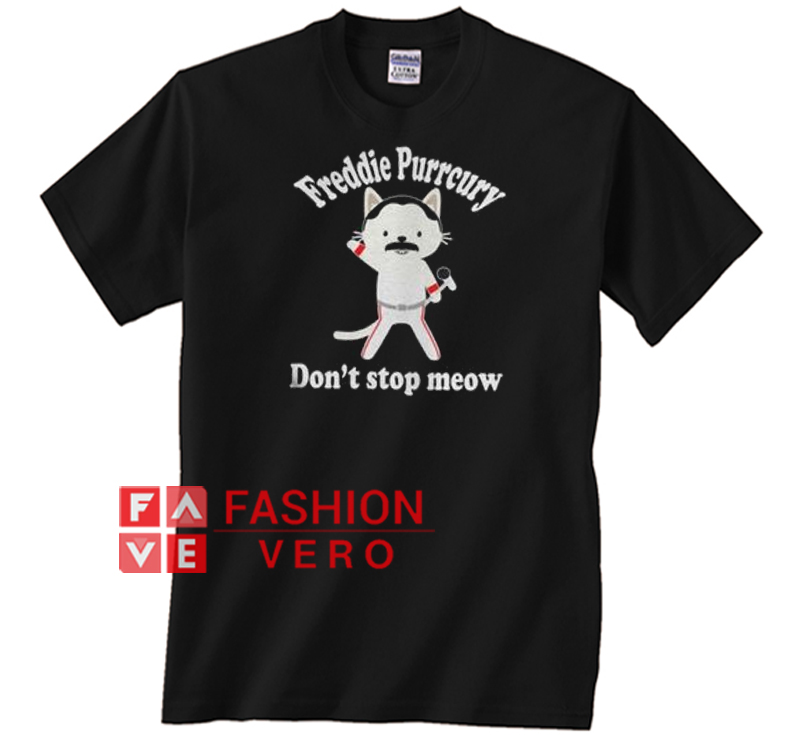 Freddie Purrcury Don't Stop Meow Unisex adult T shirt