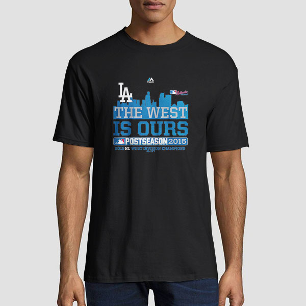 Buy Los Angeles Dodgers the West Is Ours Dodgers Shirt Cheap
