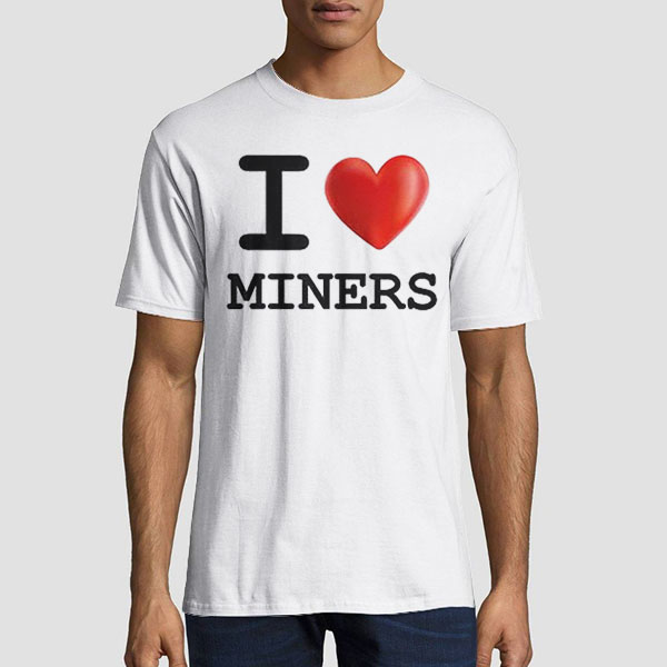 Buy Cute Logo I Love Miners Shirt Cheap